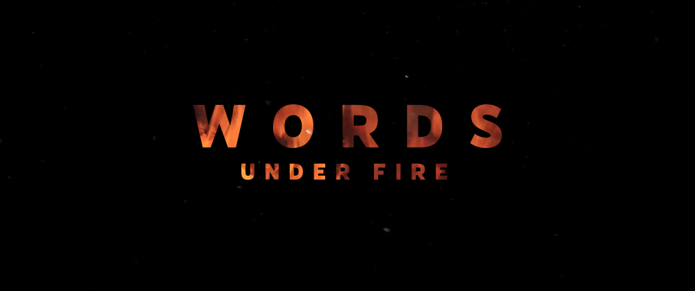 Words Under Fire Title 4.10.23.png